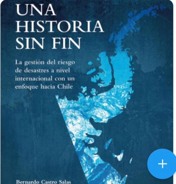 Una Historia Sin Fin: La Gestión del riesgo de Desastre a nivel internacional con un enfoque hacia Chile