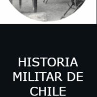 Historia Militar del siglo XX. GDD. Roberto Arancibia Clavel